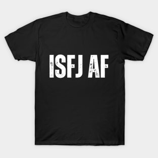 ISFJ AF T-Shirt